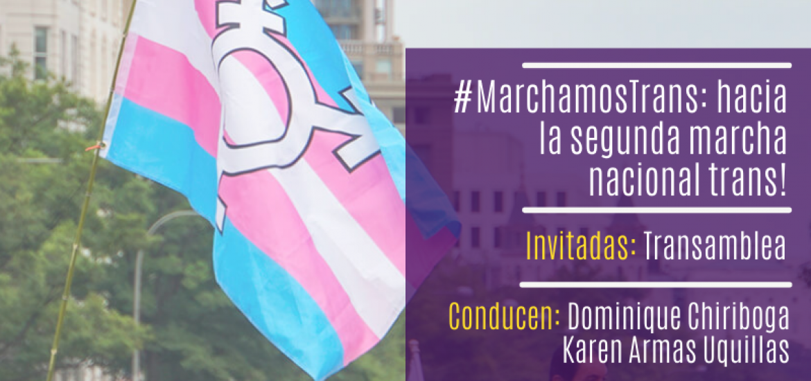 #EstereoTipas - Segunda marcha nacional trans 