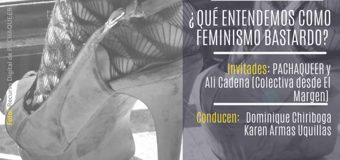 #Estereotipas - ¿Qué entendemos como feminismo bastardo? 
