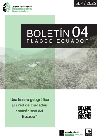 Está en circulación el Boletín No. 4 del Observatorio para la Urbanización Amazónica