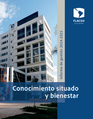 Conocimiento situado y bienestar. Informe de gestión 2024-2025