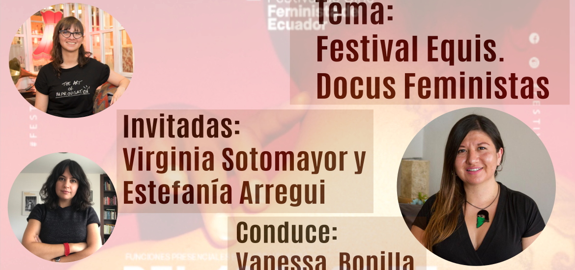 #FlacsoEspeciales - Festival Equis - Docus Feministas