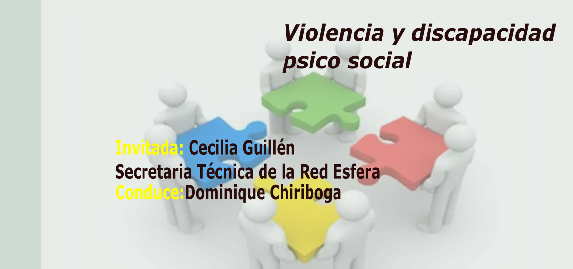 #EstereoTipas. Tema: Violencia y discapacidad psico social