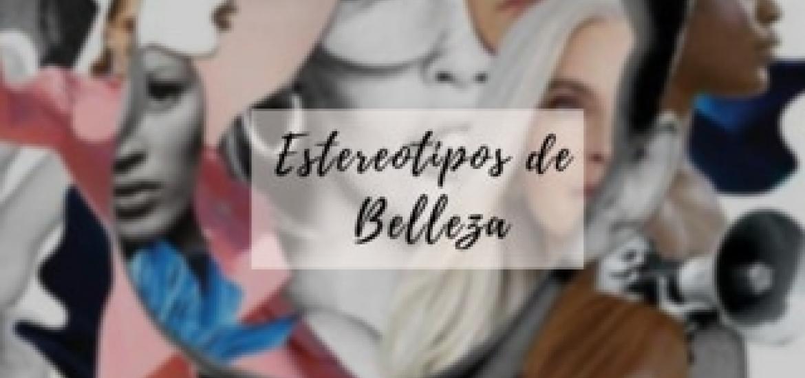 La Tejida| Estereotipos de belleza