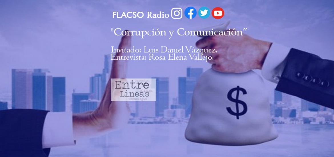 Corrupción y Comunicación en “Entre Líneas”