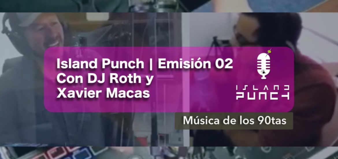 Isalnd Punch, Emisión 02