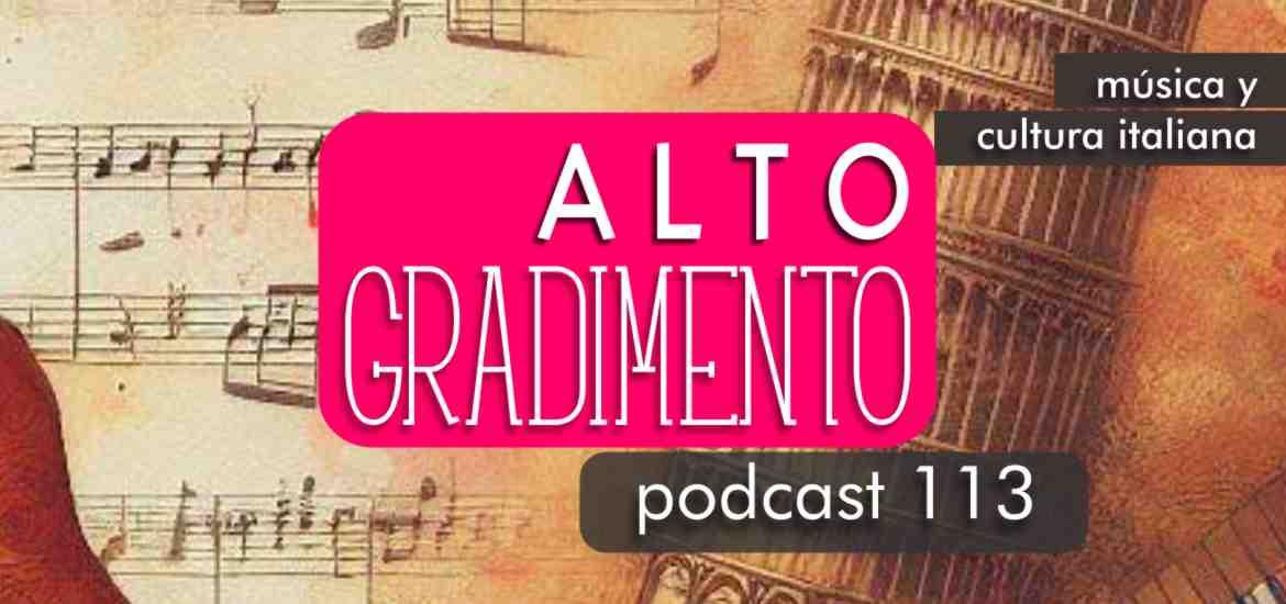Alto Gradimento 113Grandes momentos de la música italiana | Alto Gradimento 113