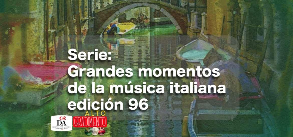 edición 96 canciones de verano en Italia - Alto Gradimento