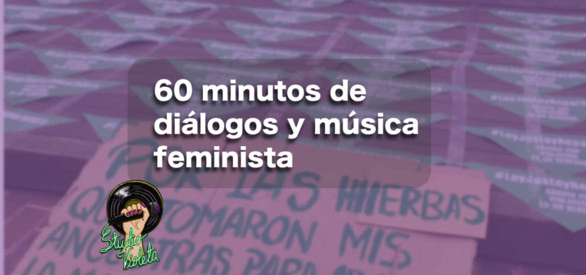 Studio Violeta - diálogos y música feminista