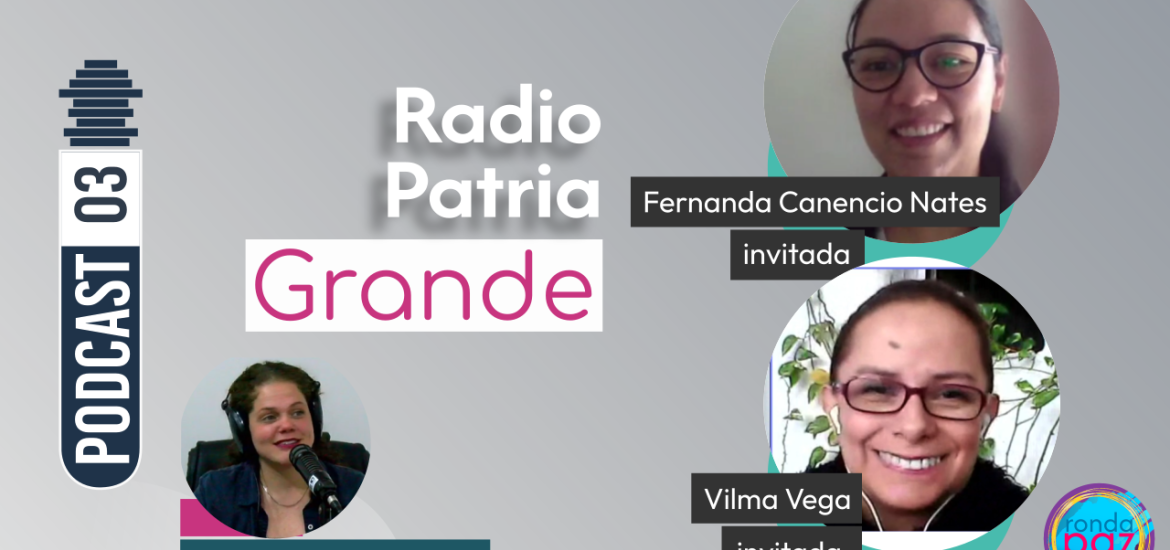 Ronda Paz - adio Patria Grande, una propuesta radial para la paz