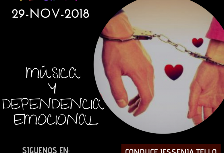 La Tejida -Música y Dependencia Emocial