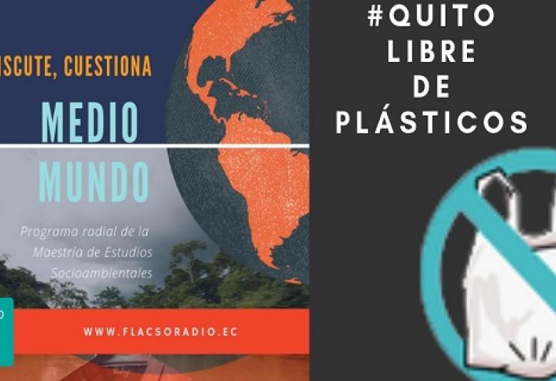 Medio Mundo | #QuitoLibreDePlásticos