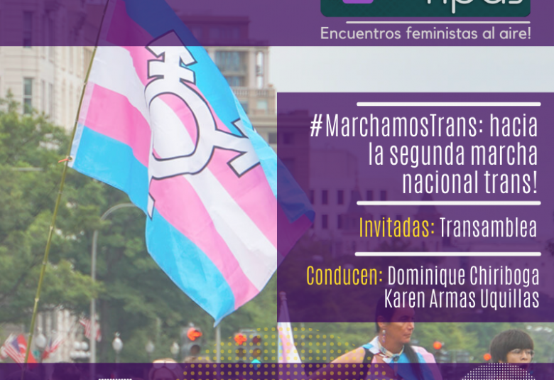 #EstereoTipas - Segunda marcha nacional trans 