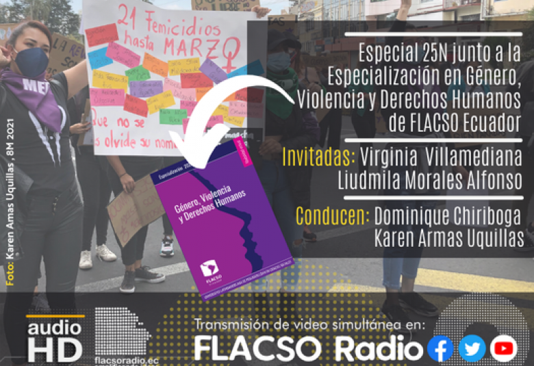 #EstereoTipas #FLACSO10Años Tema: Día Internacional de la Eliminación de la Violencia contra la Mujer #25N