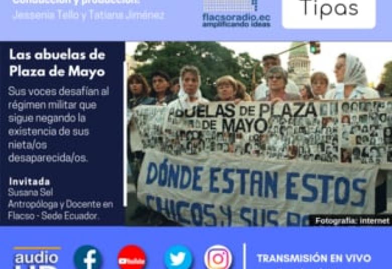 EstéreoTipas| Las abuelas de PLaza de Mayo