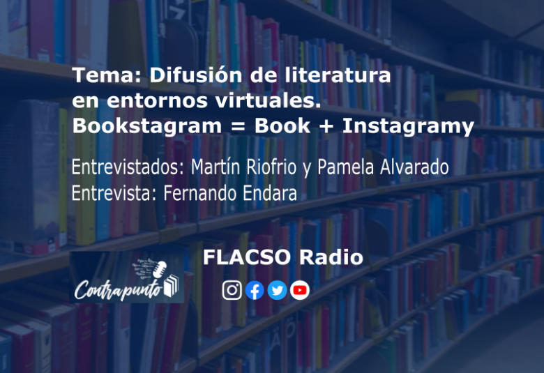 Difusión de literatura en entornos virtuales. Bookstagram = Book + Instagram