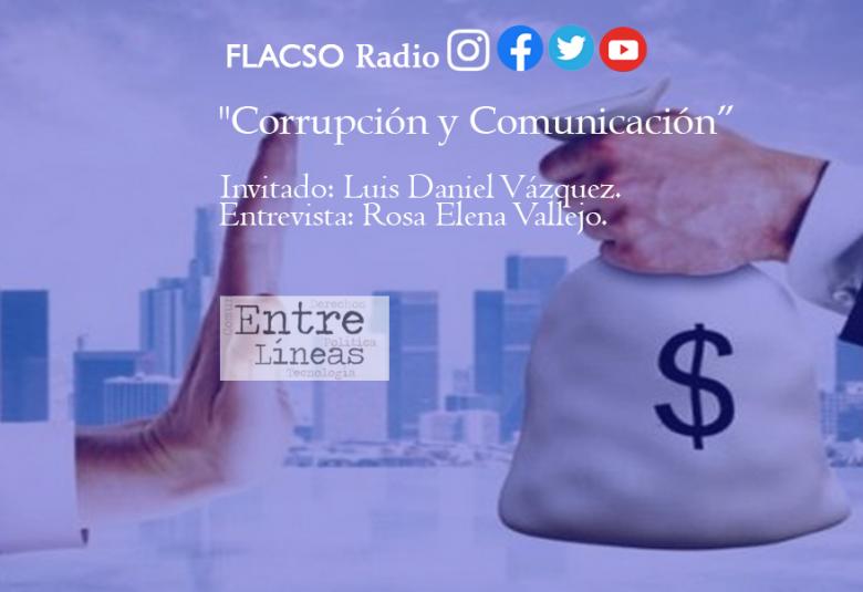 Corrupción y Comunicación en “Entre Líneas”