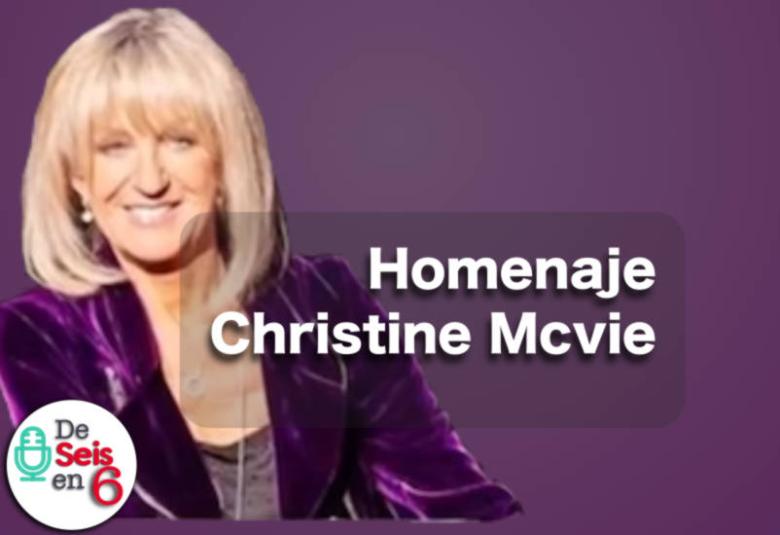 De seis en 6 Homenaje Christine McVie