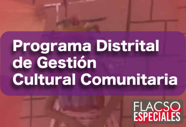 Flacso Especiales - cultura