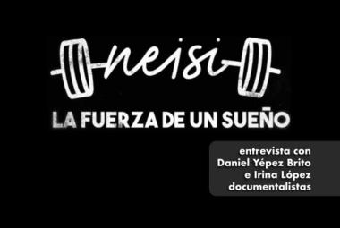 Neisi: La fuerza de un Sueño