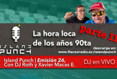 La hora loca de los años 90ta, Parte 2, Island Punch 26