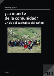 ¿La muerte de la comunidad? Crisis del capital social cañari